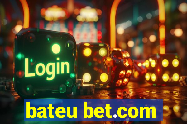 bateu bet.com